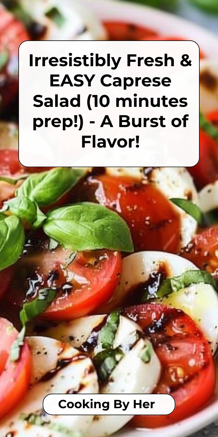 Easy Caprese Salad in 10 Minutes