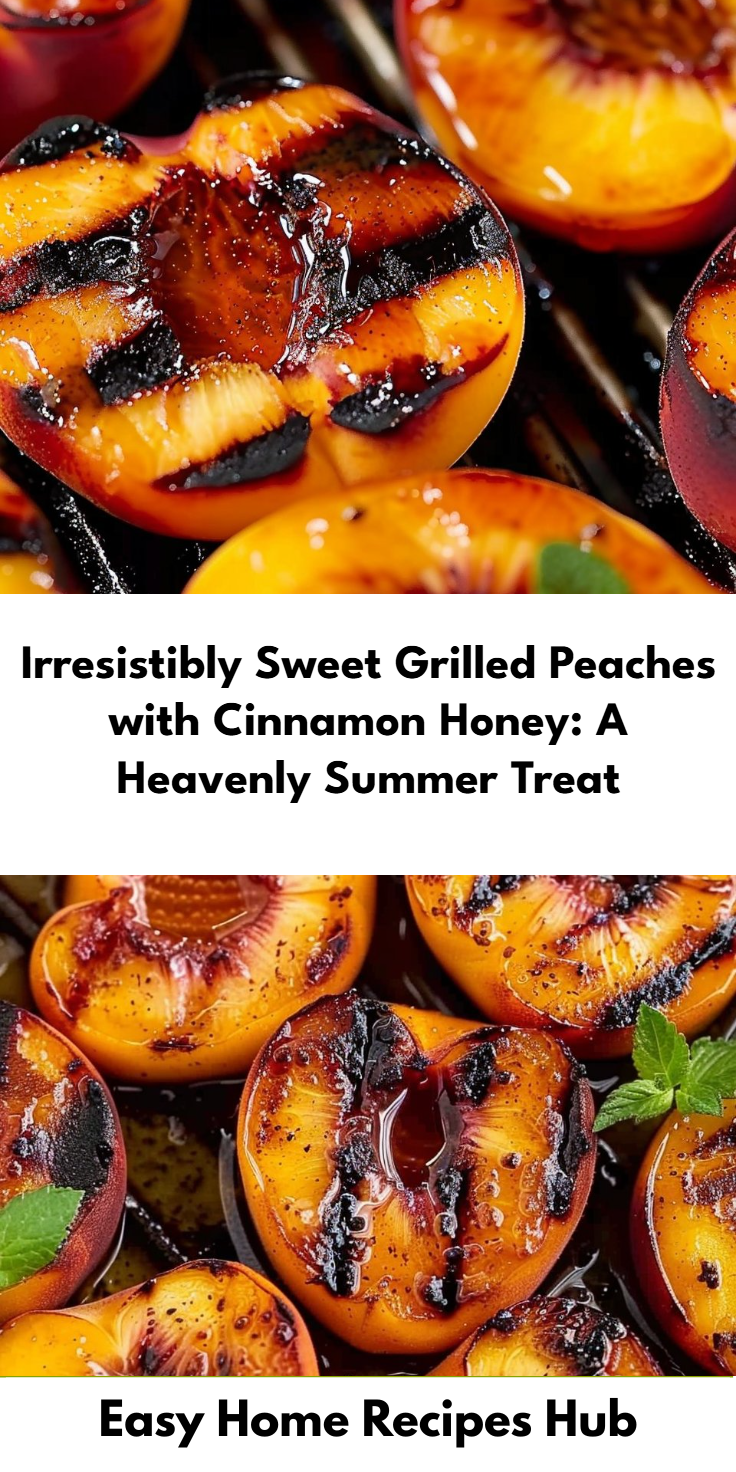 Grilled Peaches with Cinnamon Honey Glaze