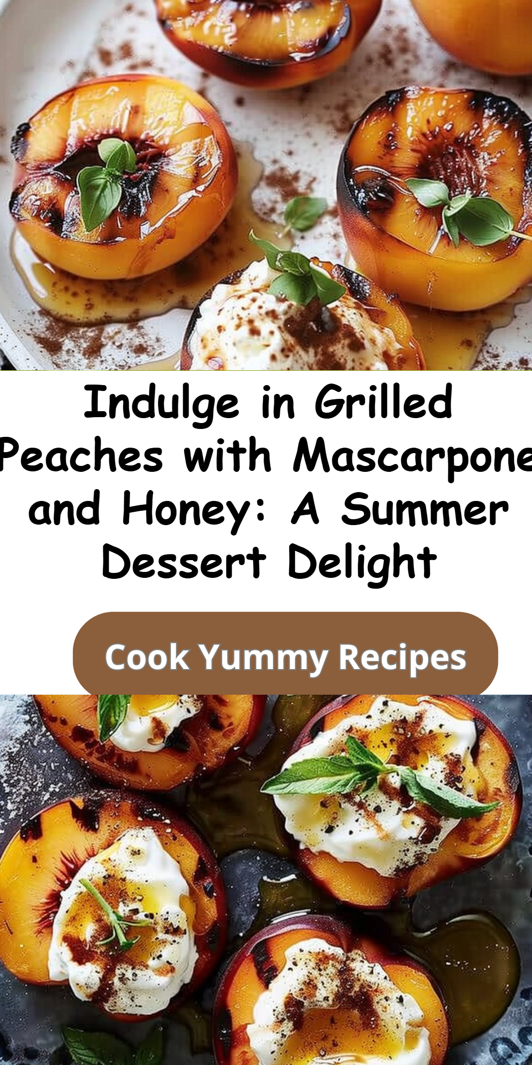 Grilled Peaches with Mascarpone and Honey Dessert Recipe