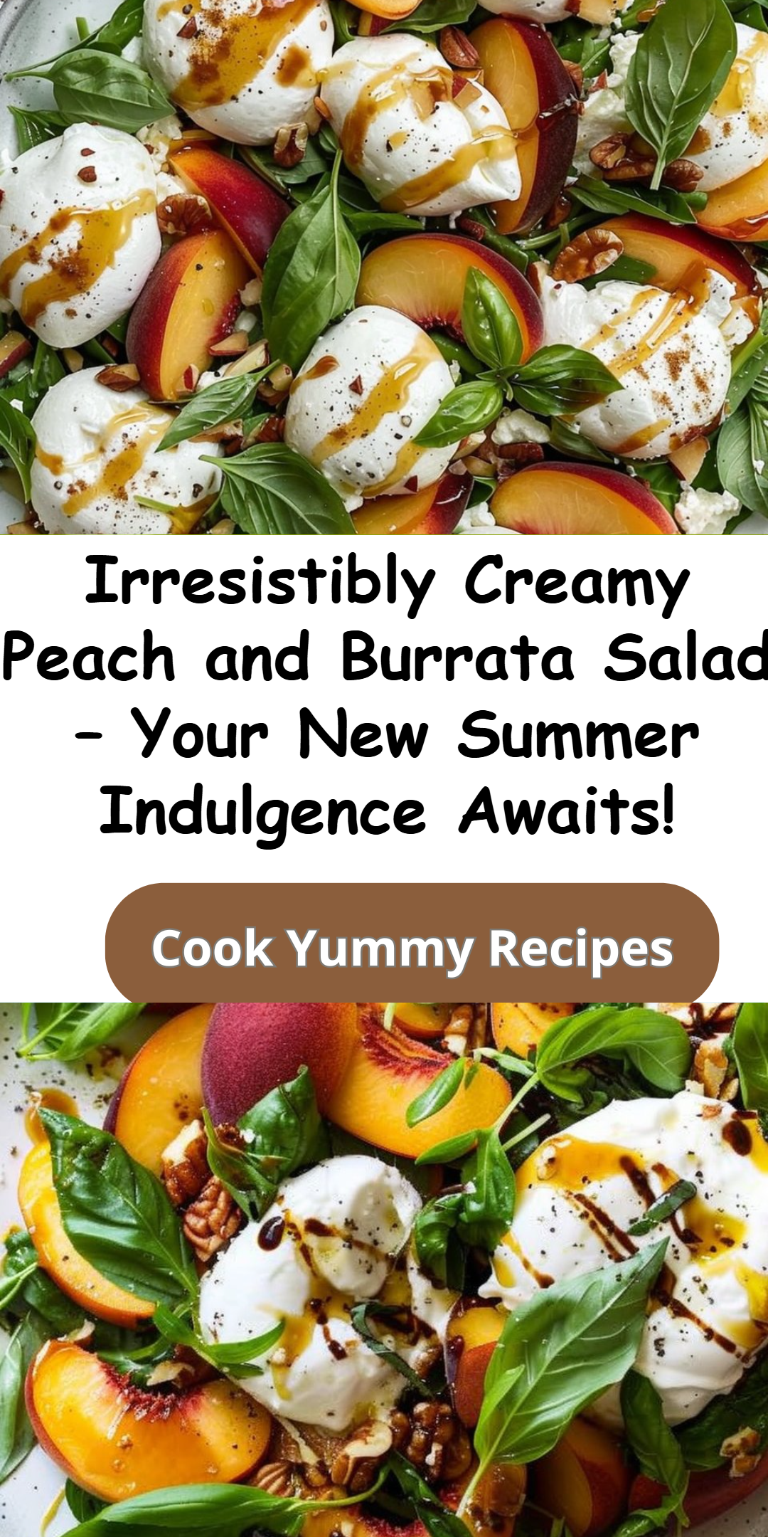 Peach and Burrata Salad: Fresh, Creamy Summer Favorite