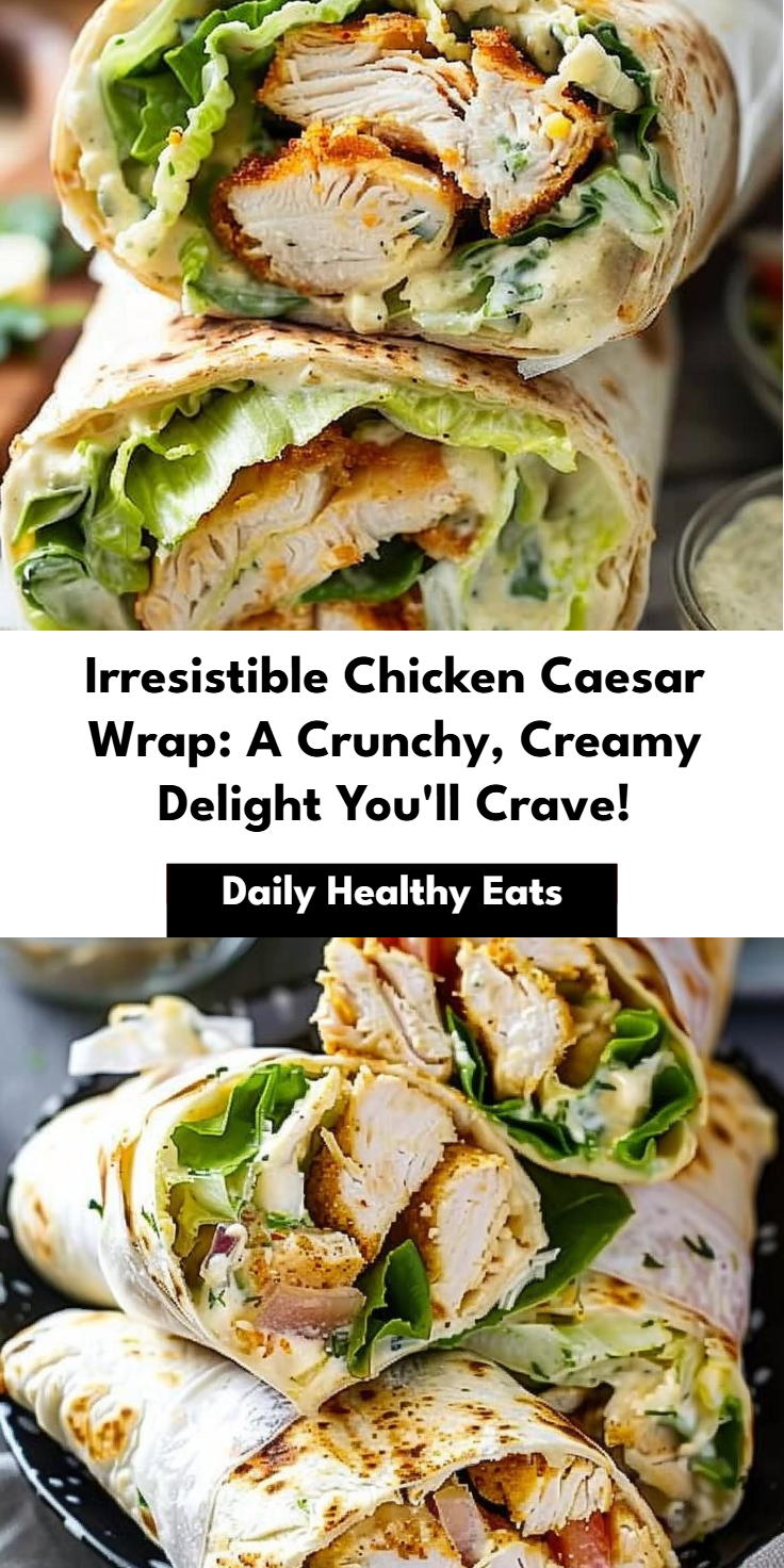 Chicken Caesar Wrap Recipe
