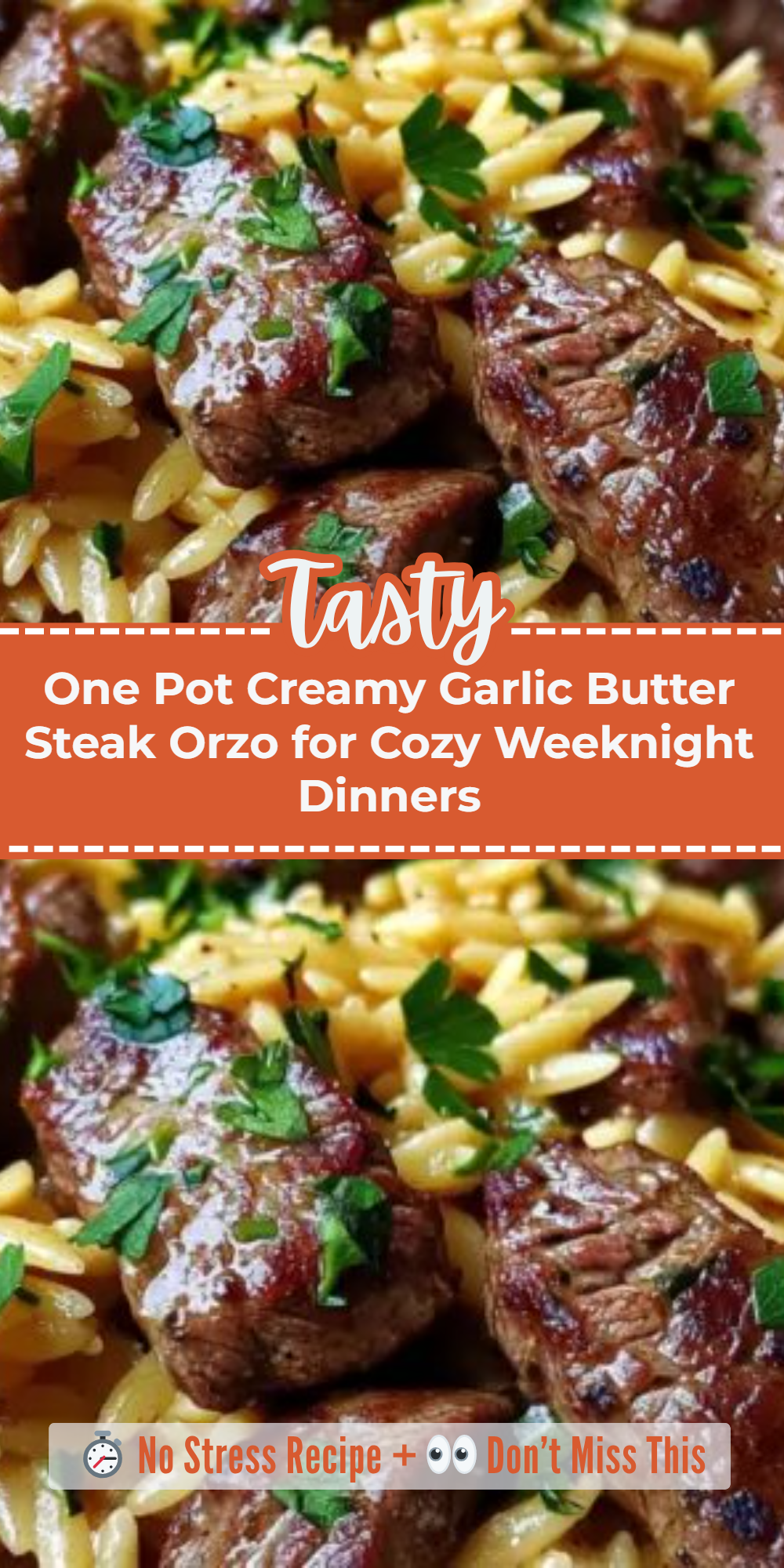 One Pot Creamy Garlic Butter Steak Orzo for Cozy Weeknight Dinners