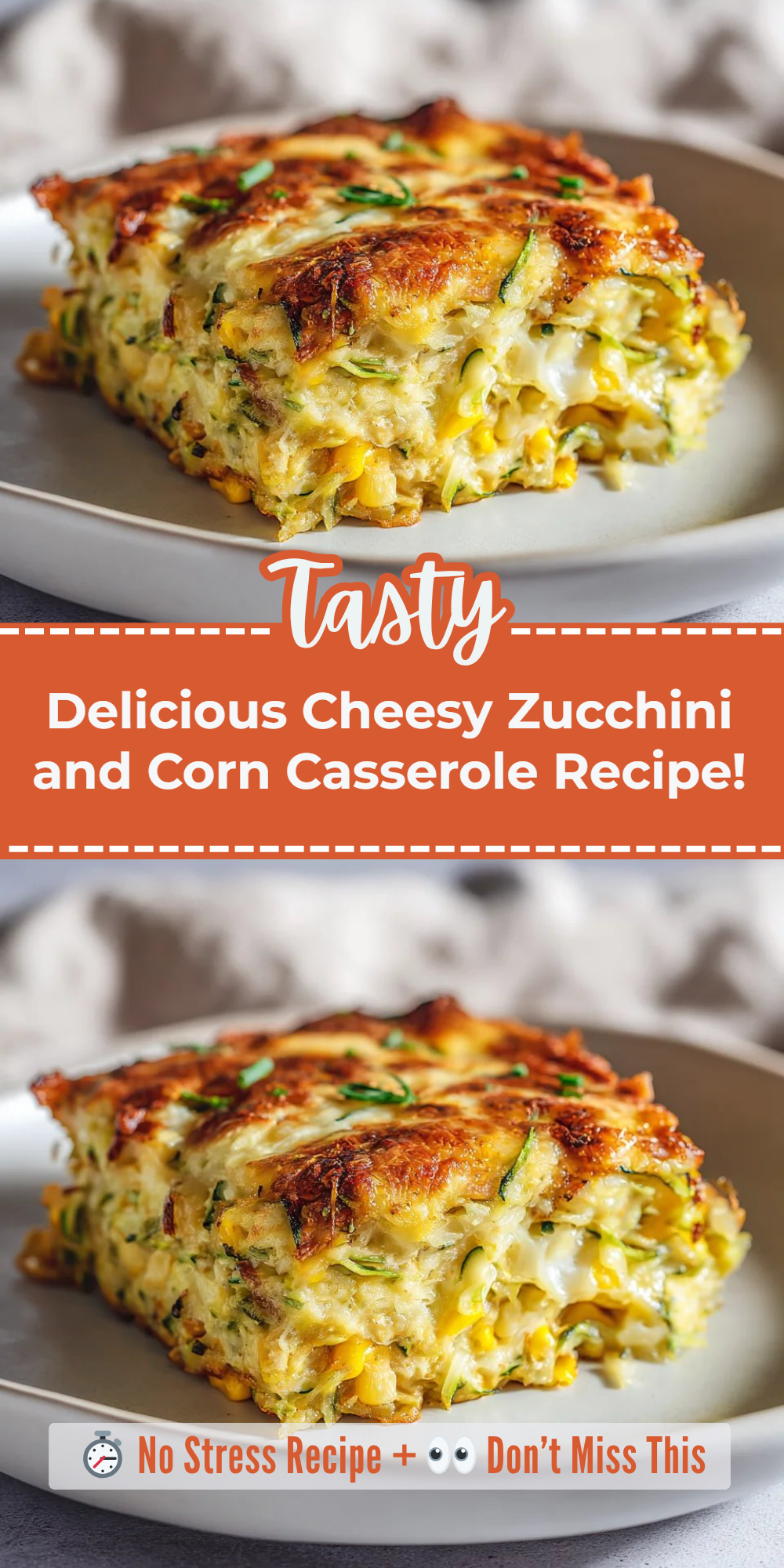 Delicious Cheesy Zucchini and Corn Casserole Recipe!