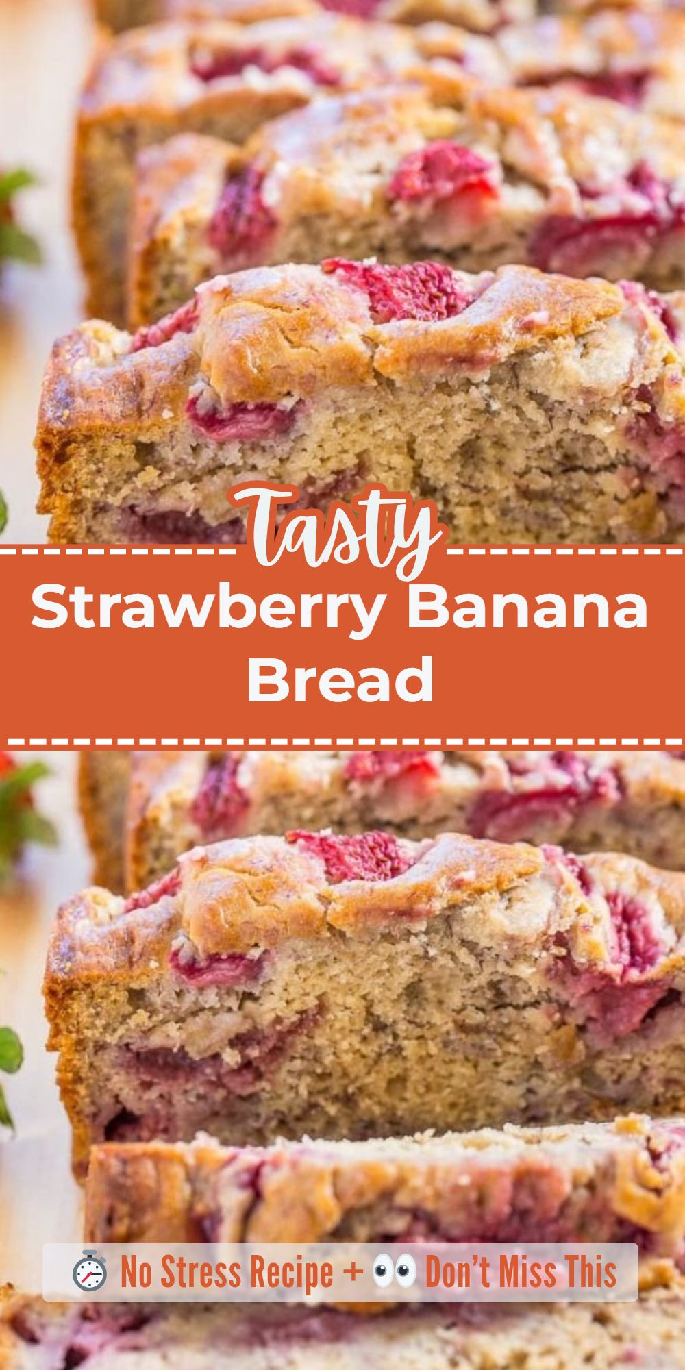 Strawberry Banana Bread