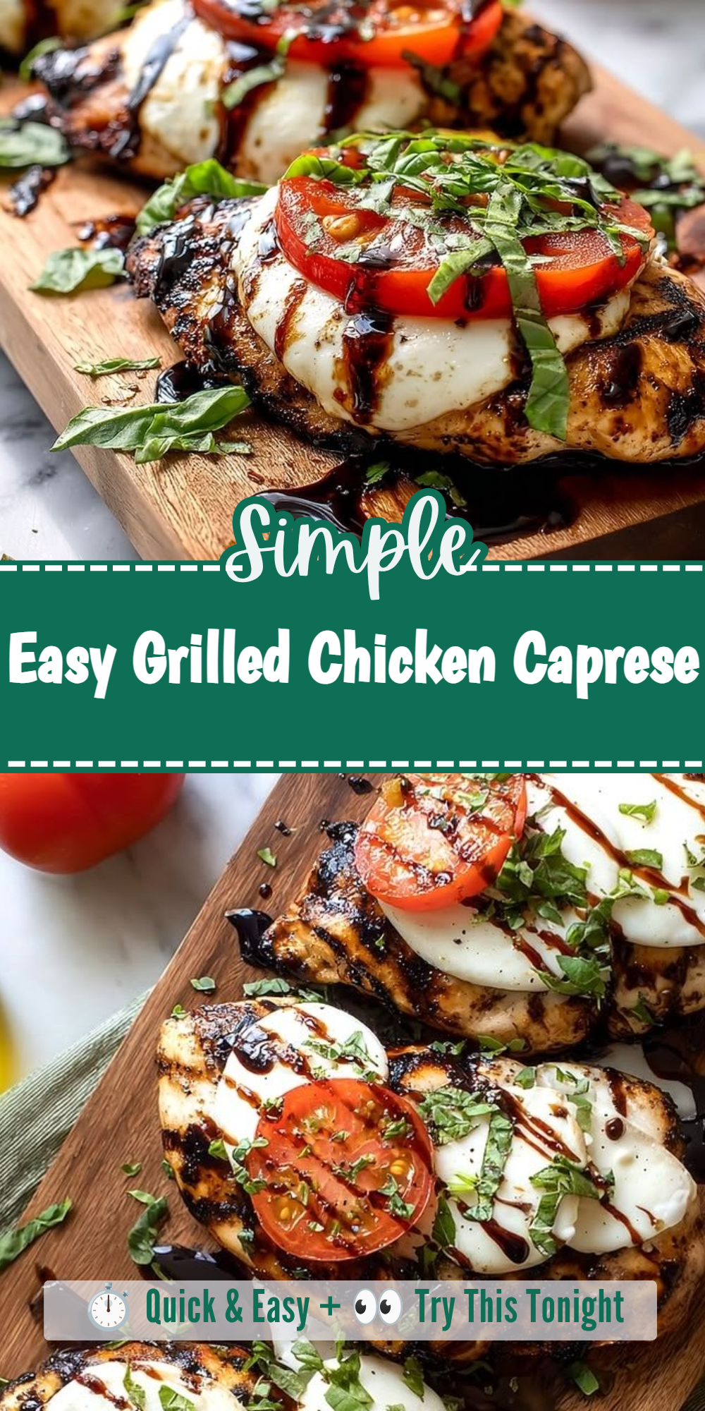 Easy Grilled Chicken Caprese