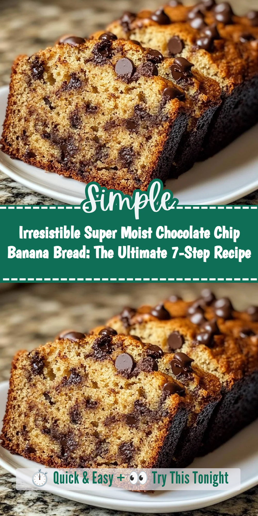 Irresistible Super Moist Chocolate Chip Banana Bread: The Ultimate 7-Step Recipe