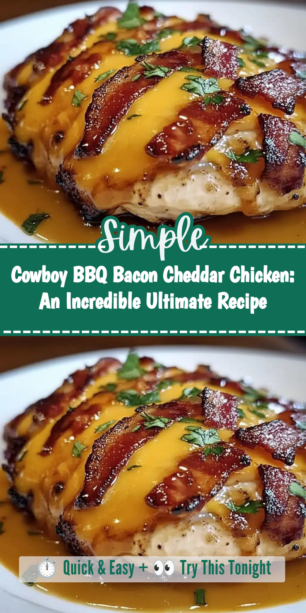 Cowboy BBQ Bacon Cheddar Chicken: An Incredible Ultimate Recipe