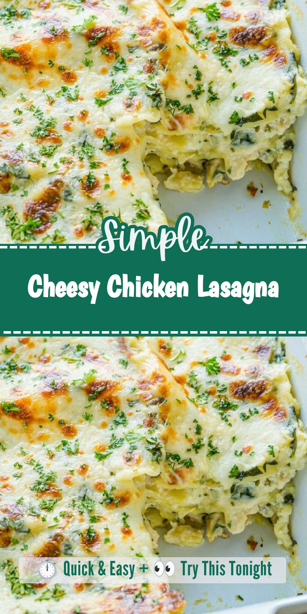 Cheesy Chicken Lasagna