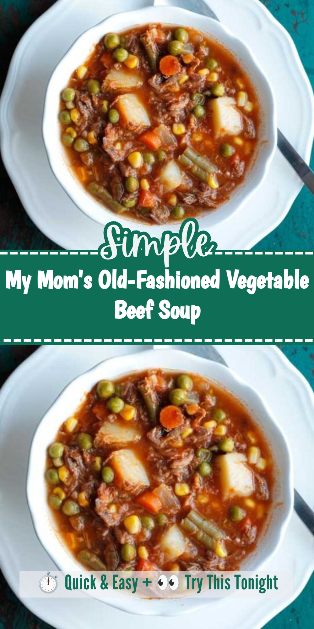 My Mom's Old-Fashioned Vegetable Beef Soup
