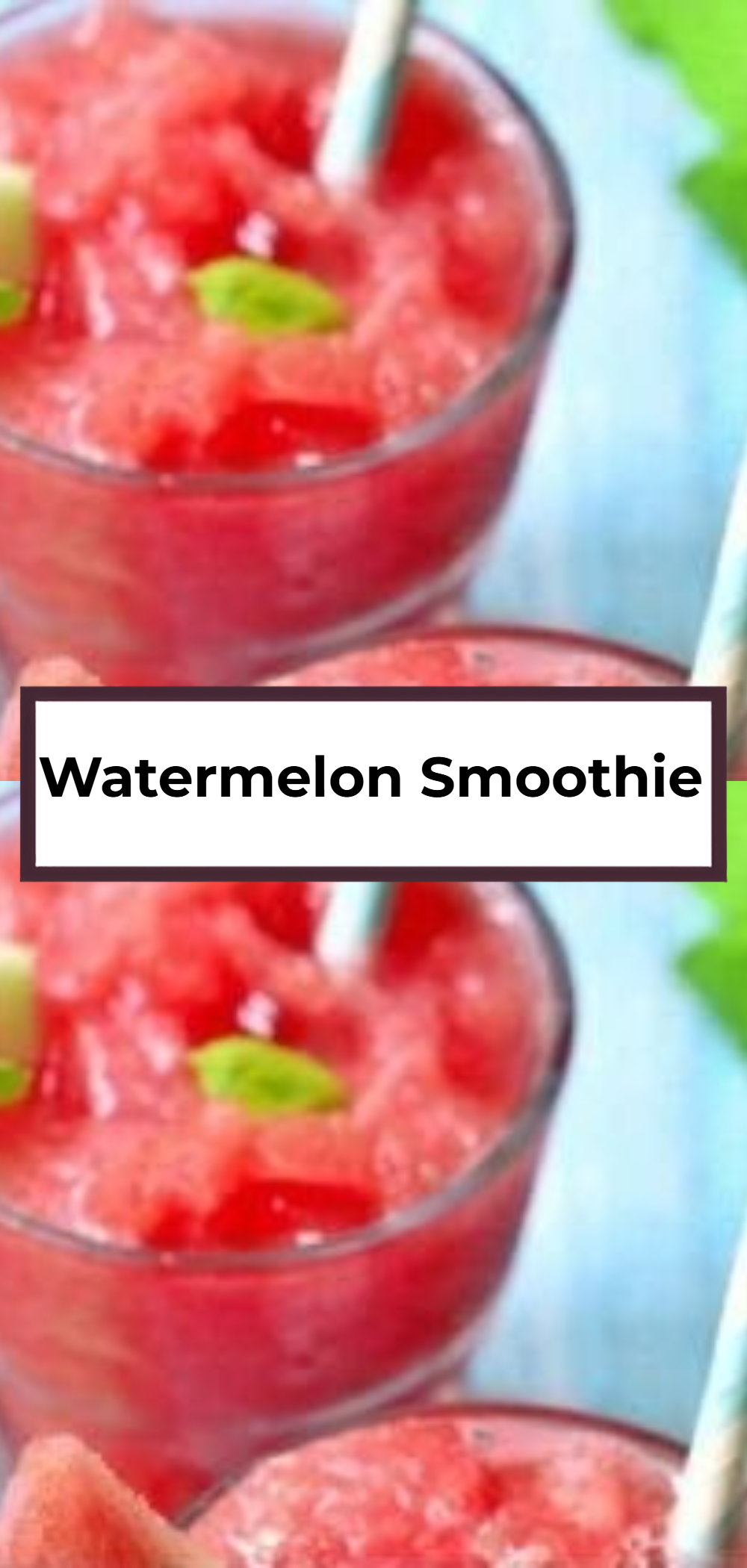 Watermelon Smoothie