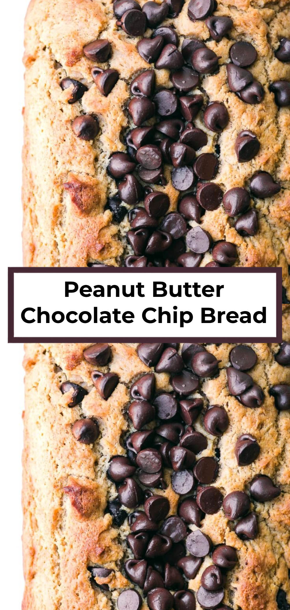 Peanut Butter Chocolate Chip Bread