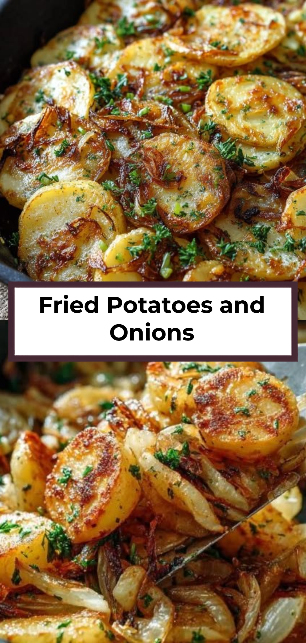 Fried Potatoes and Onions