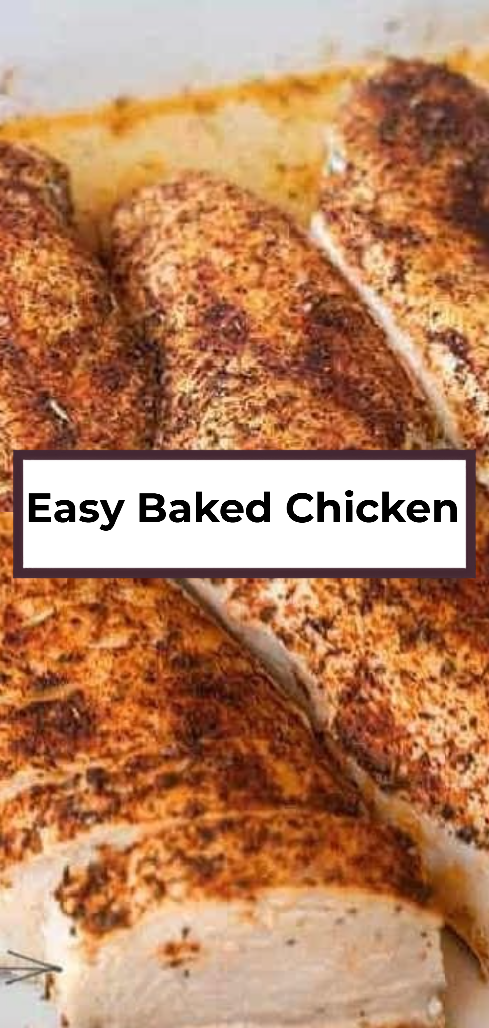 Easy Baked Chicken