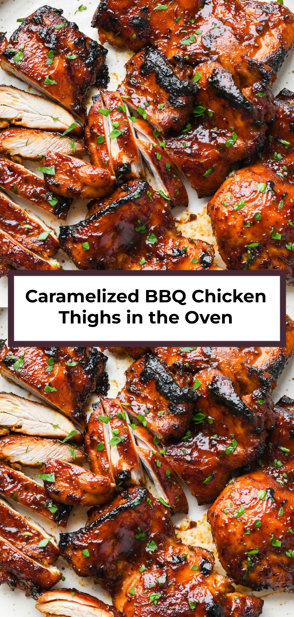 Caramelized BBQ Chicken Thighs in the Oven