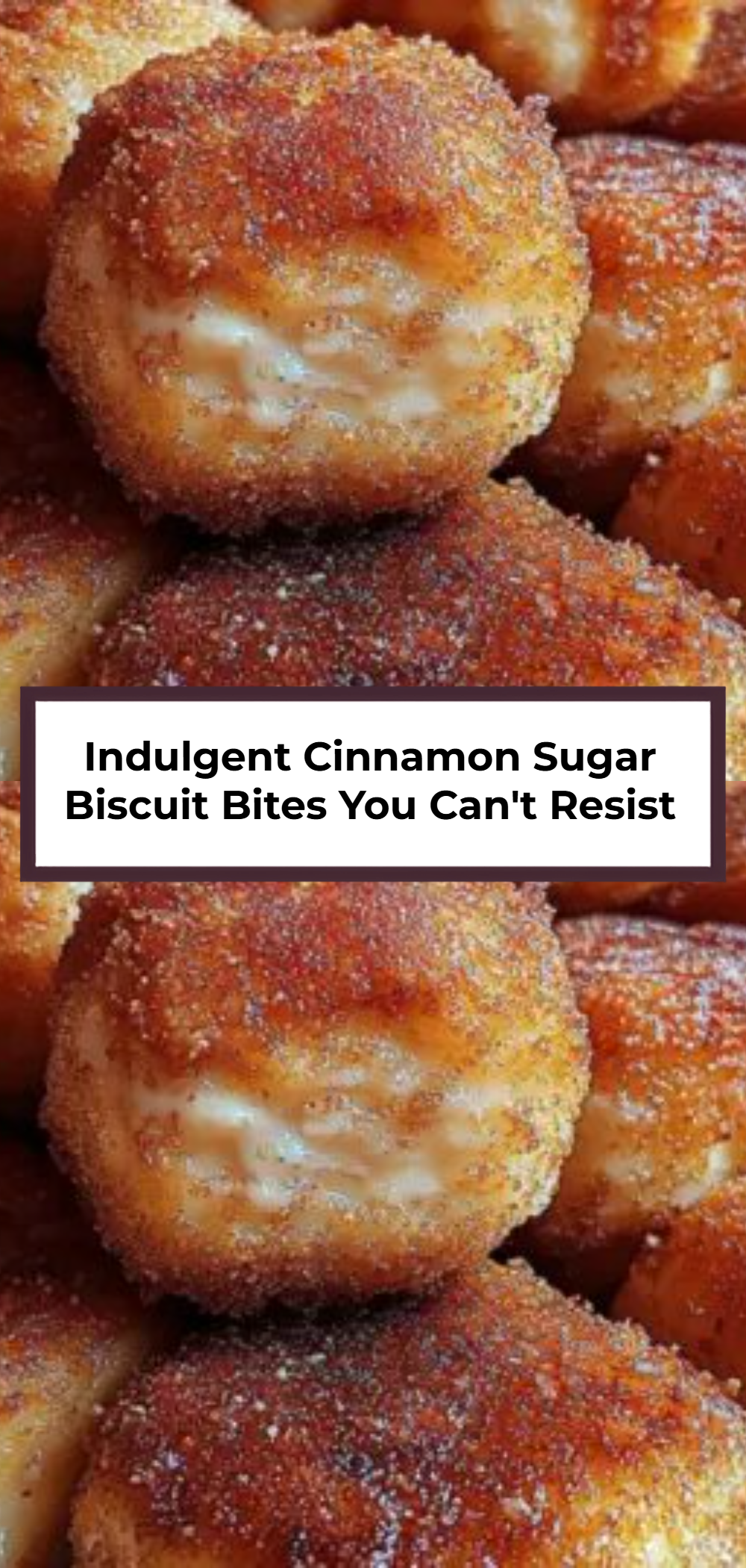 Indulgent Cinnamon Sugar Biscuit Bites You Can't Resist