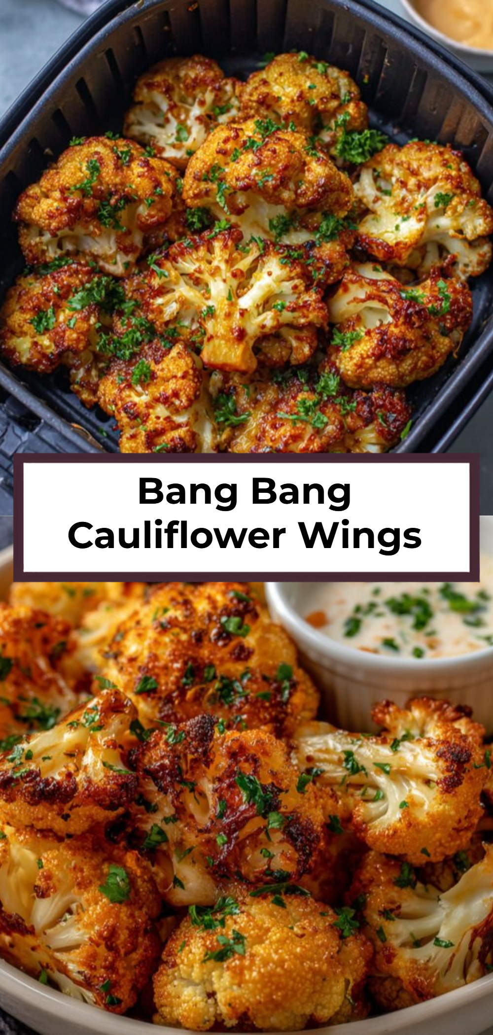 Bang Bang Cauliflower Wings