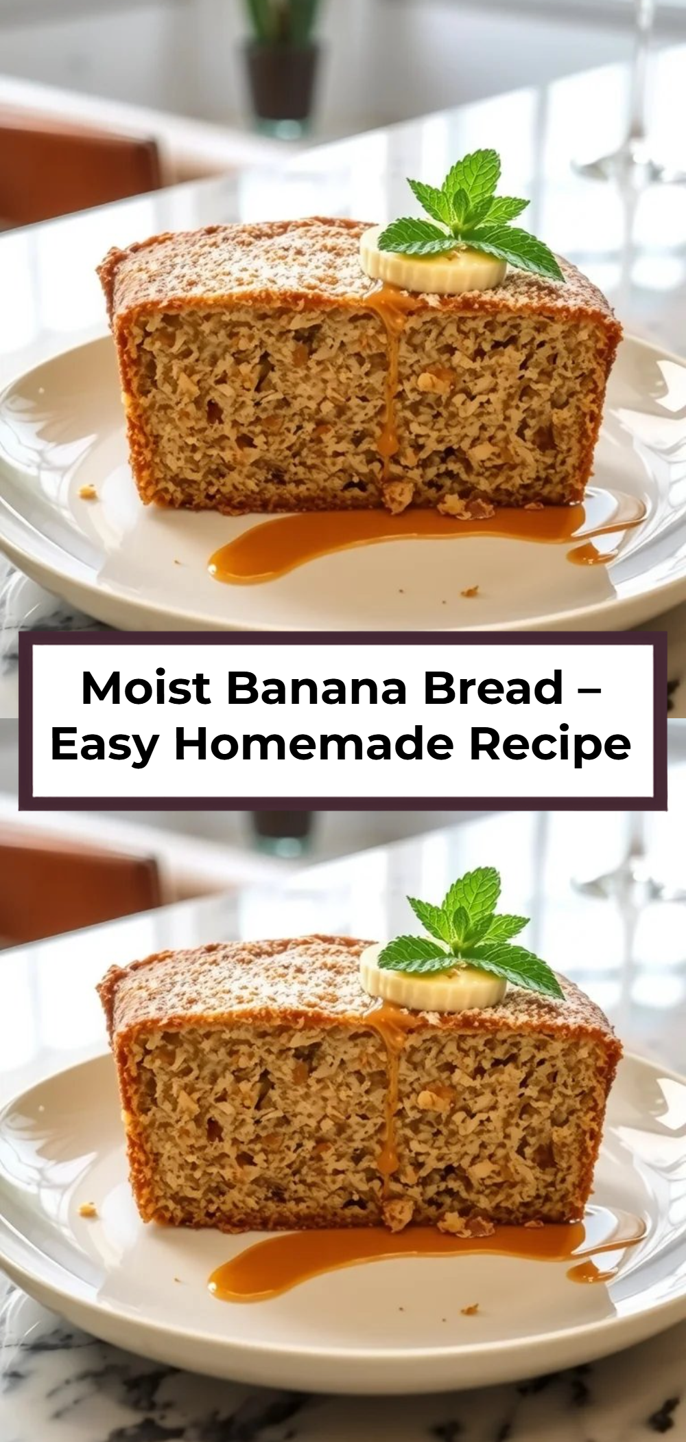 Moist Banana Bread – Easy Homemade Recipe