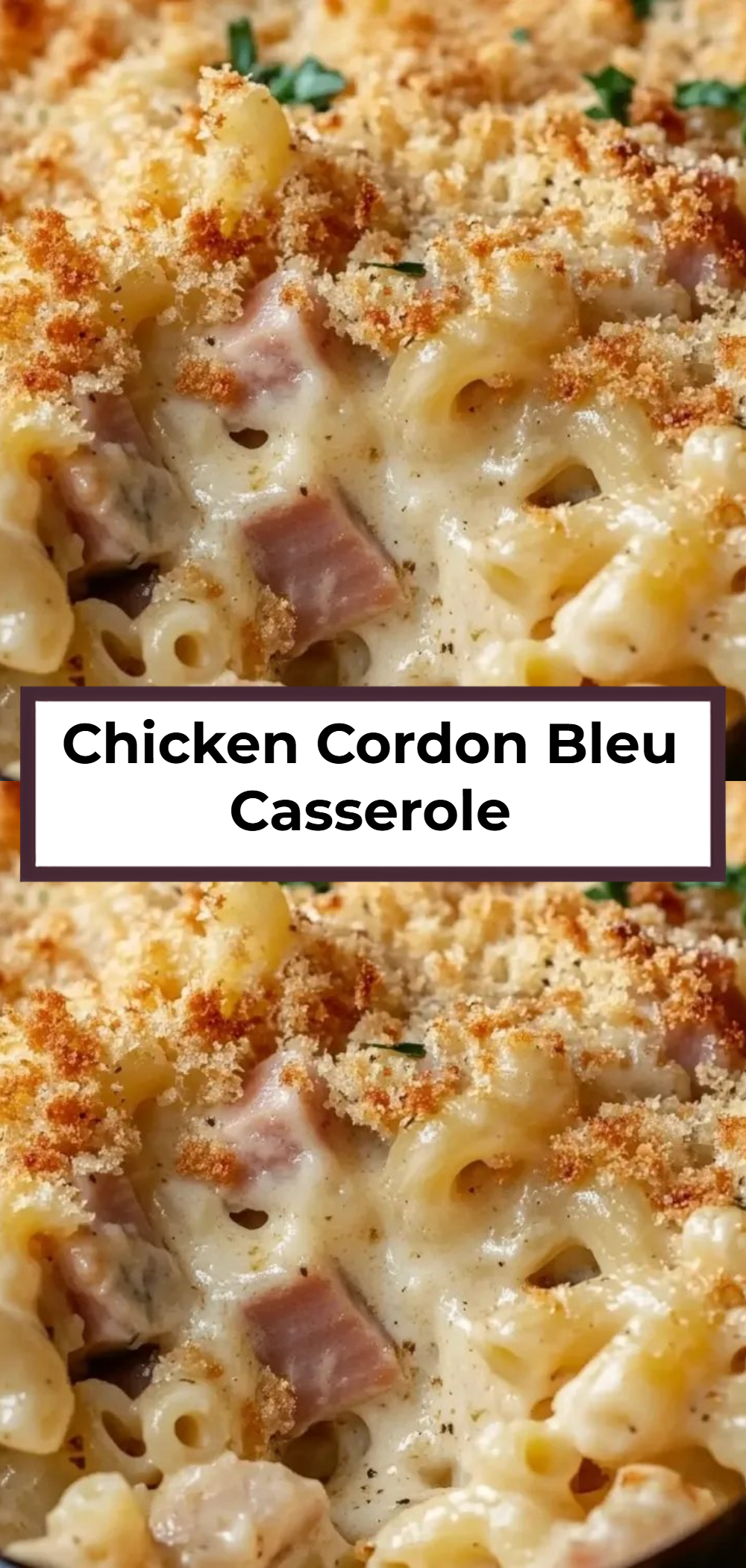 Chicken Cordon Bleu Casserole