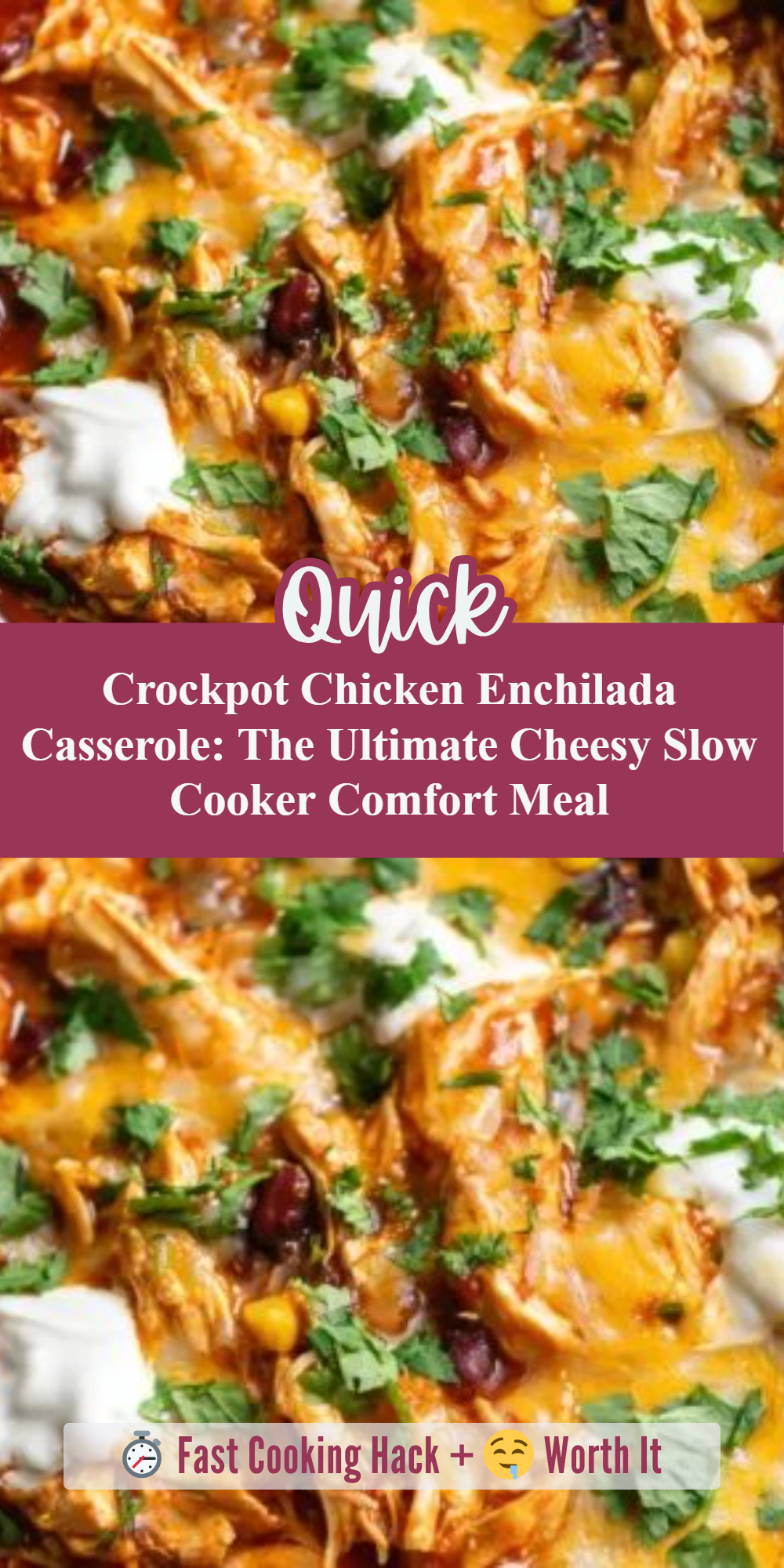Crockpot Chicken Enchilada Casserole: The Ultimate Cheesy Slow Cooker Comfort Meal
