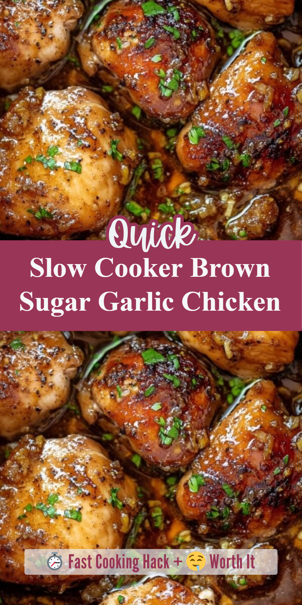Slow Cooker Brown Sugar Garlic Chicken