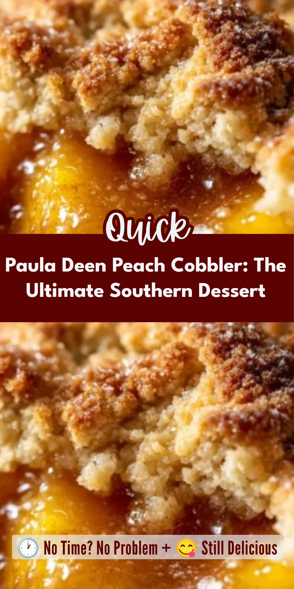 Paula Deen Peach Cobbler: The Ultimate Southern Dessert