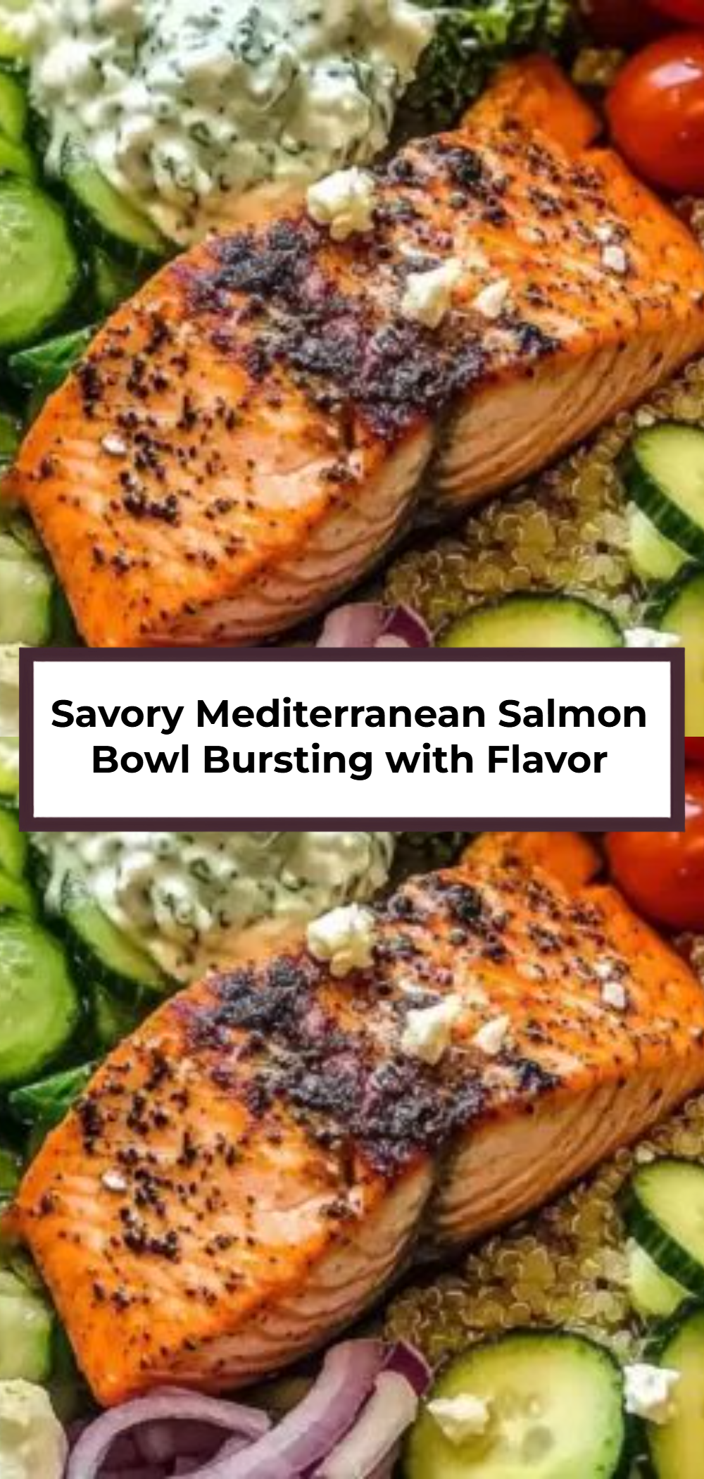 Savory Mediterranean Salmon Bowl Bursting with Flavor