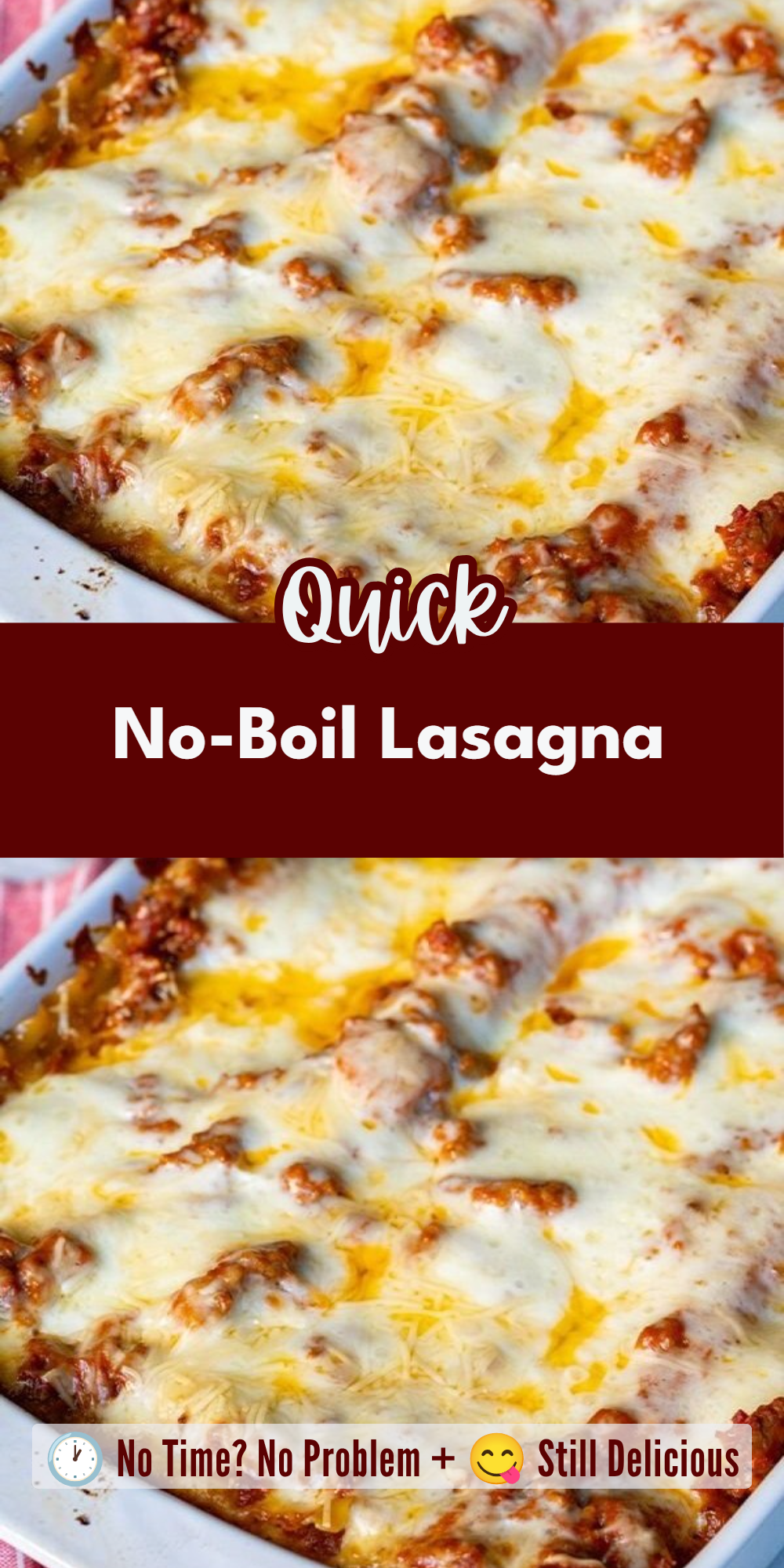 No-Boil Lasagna