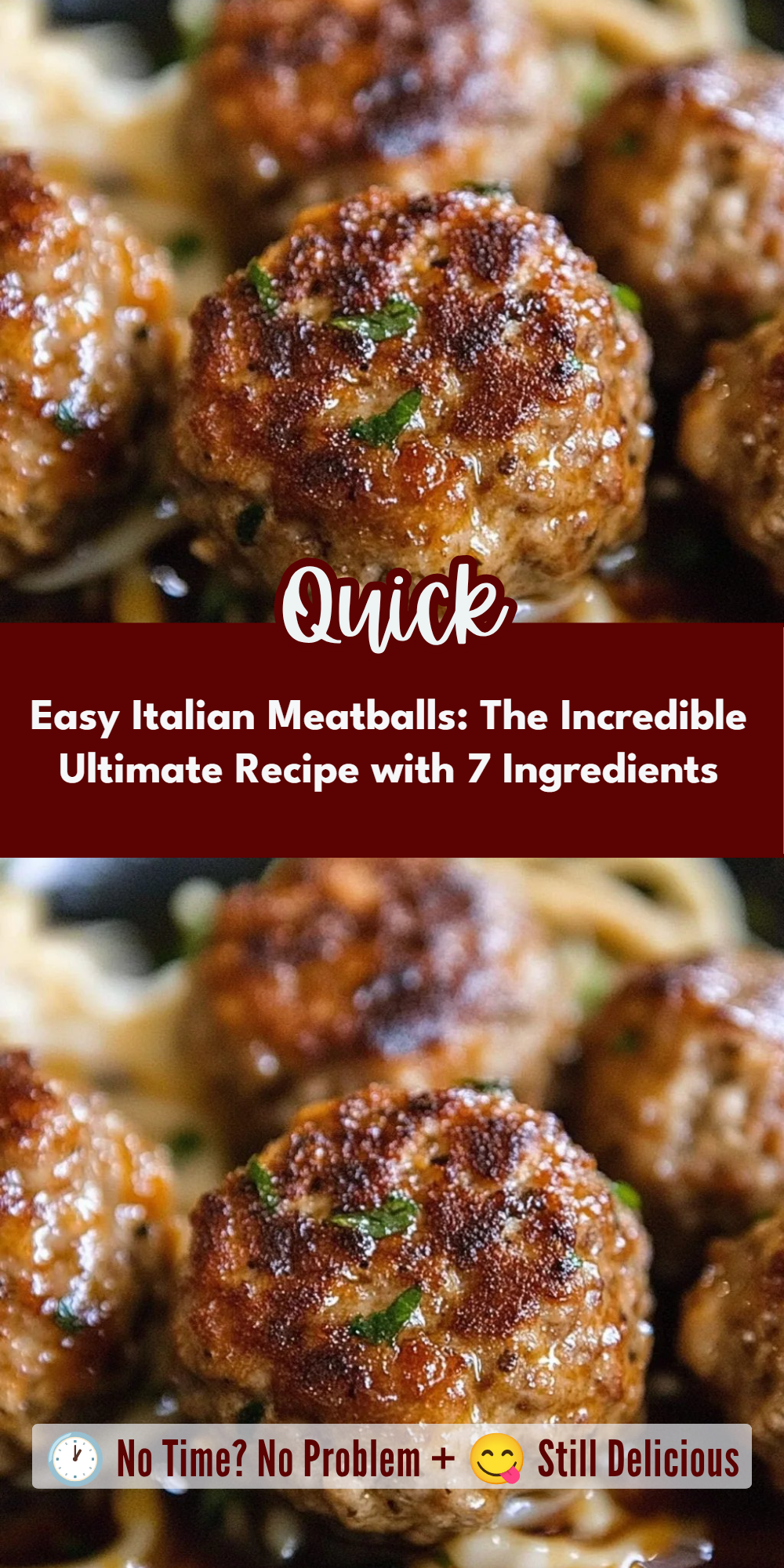 Easy Italian Meatballs: The Incredible Ultimate Recipe with 7 Ingredients