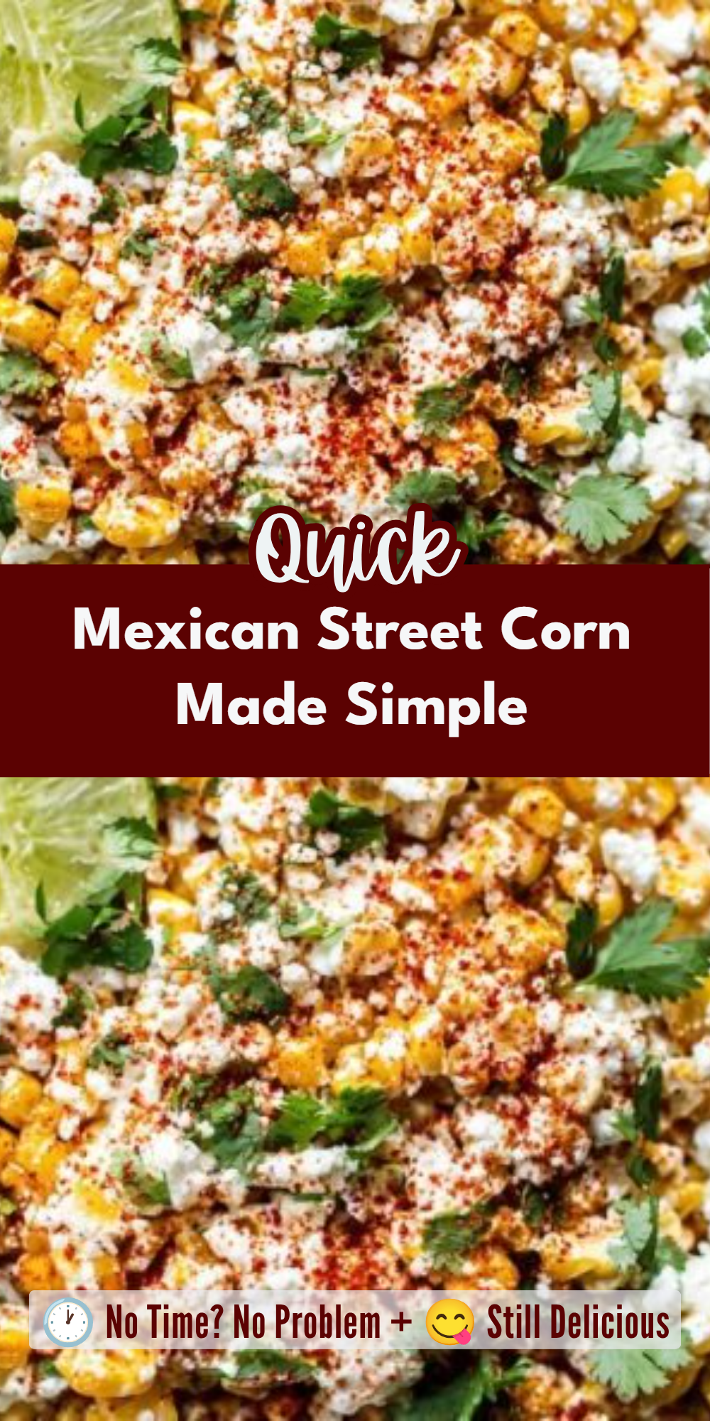 Mexican Street Corn Made Simple
