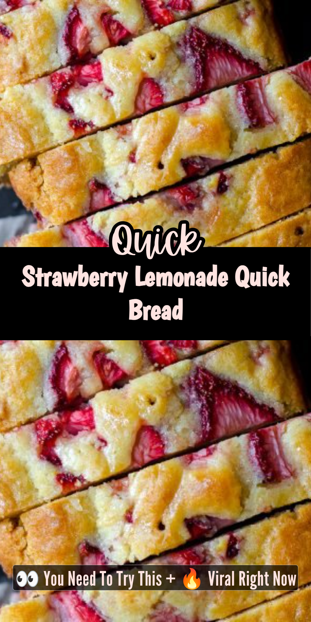 Strawberry Lemonade Quick Bread