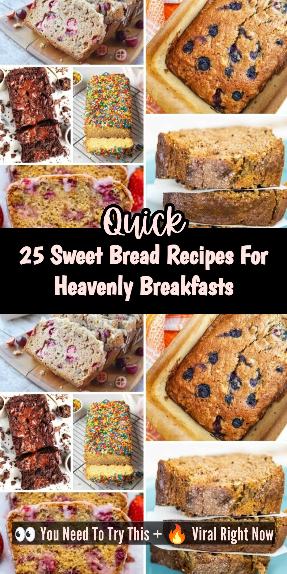 25 Sweet Bread Recipes For Heavenly Breakfasts
