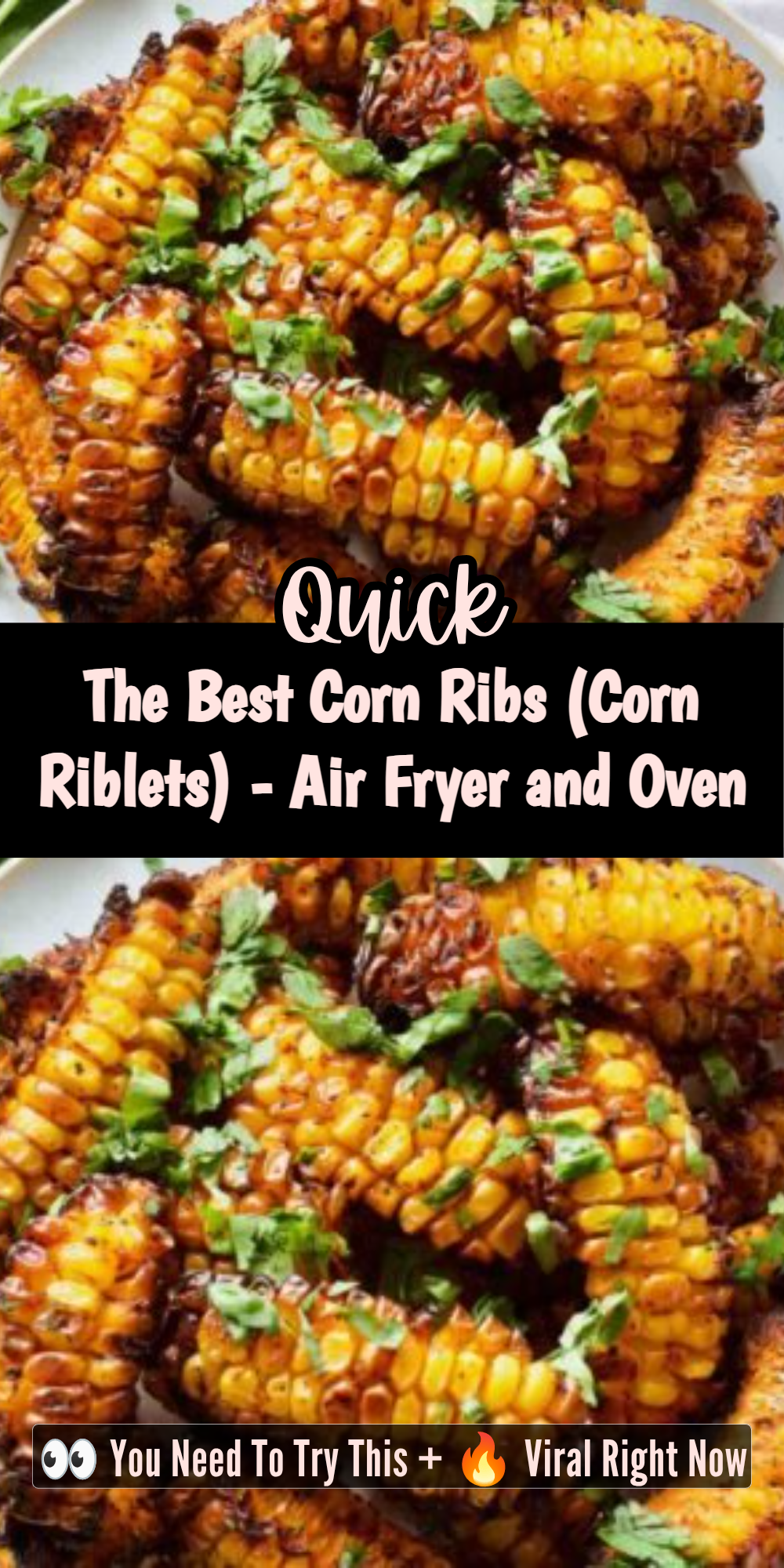 The Best Corn Ribs (Corn Riblets) - Air Fryer and Oven