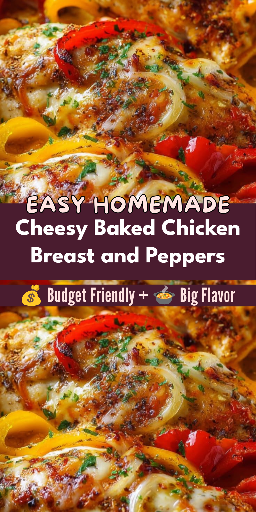 Cheesy Baked Chicken Breast and Peppers