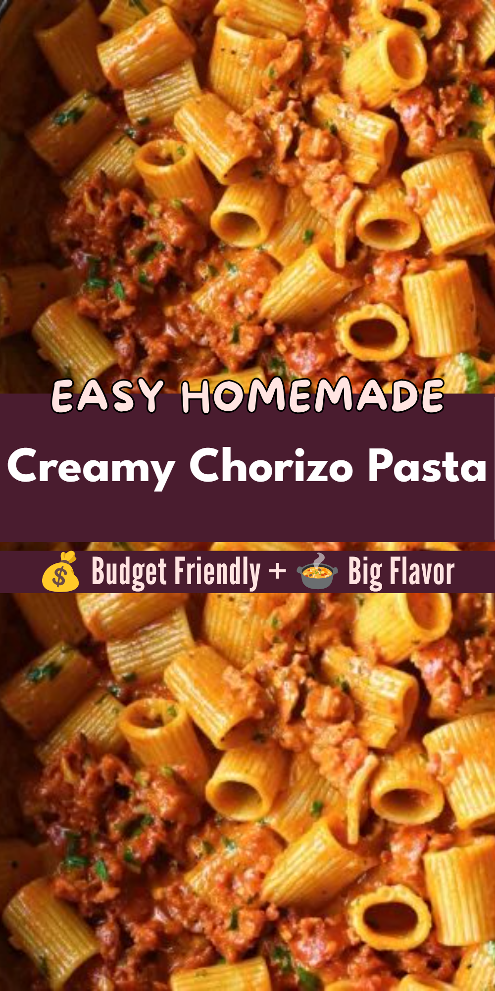 Creamy Chorizo Pasta