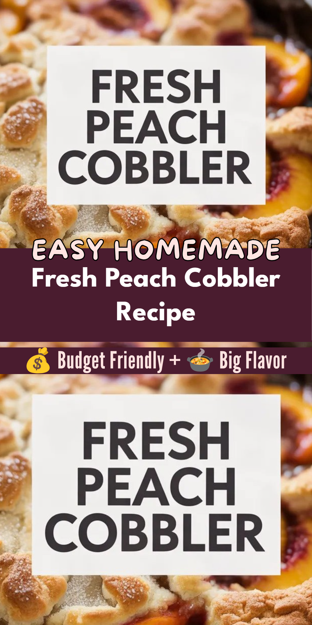 Fresh Peach Cobbler Recipe