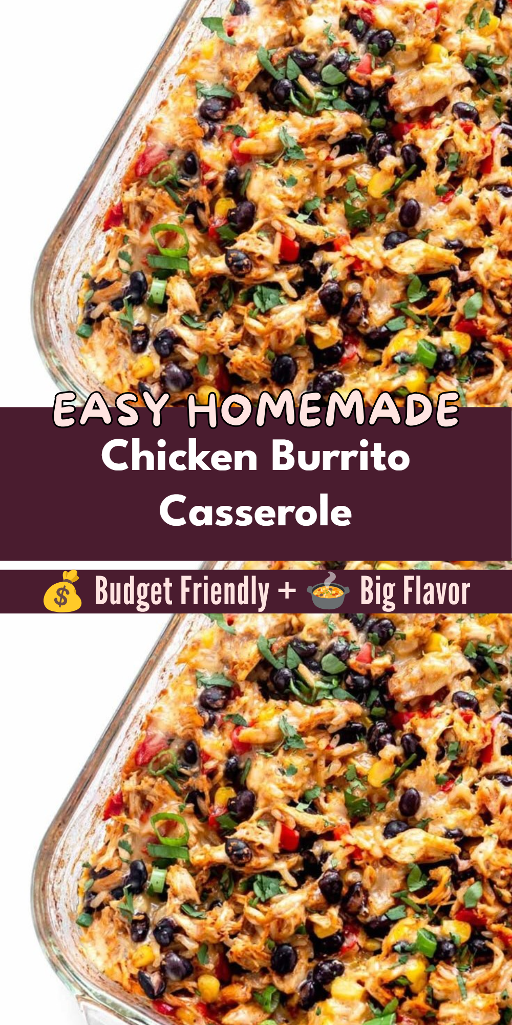 Chicken Burrito Casserole