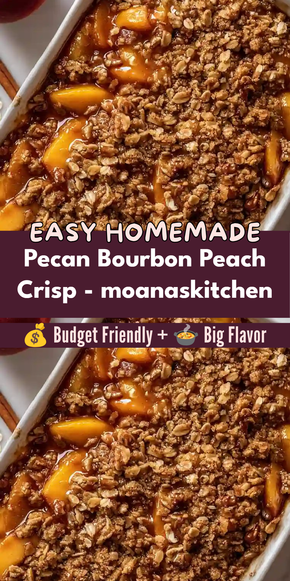 Pecan Bourbon Peach Crisp - moanaskitchen