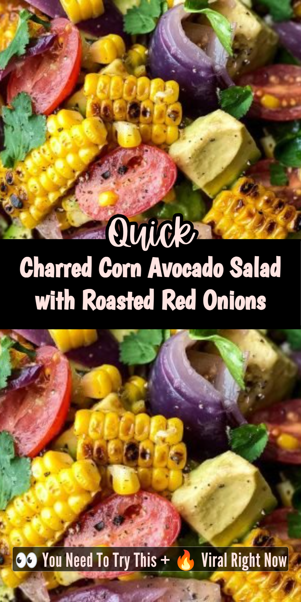 Charred Corn Avocado Salad with Roasted Red Onions