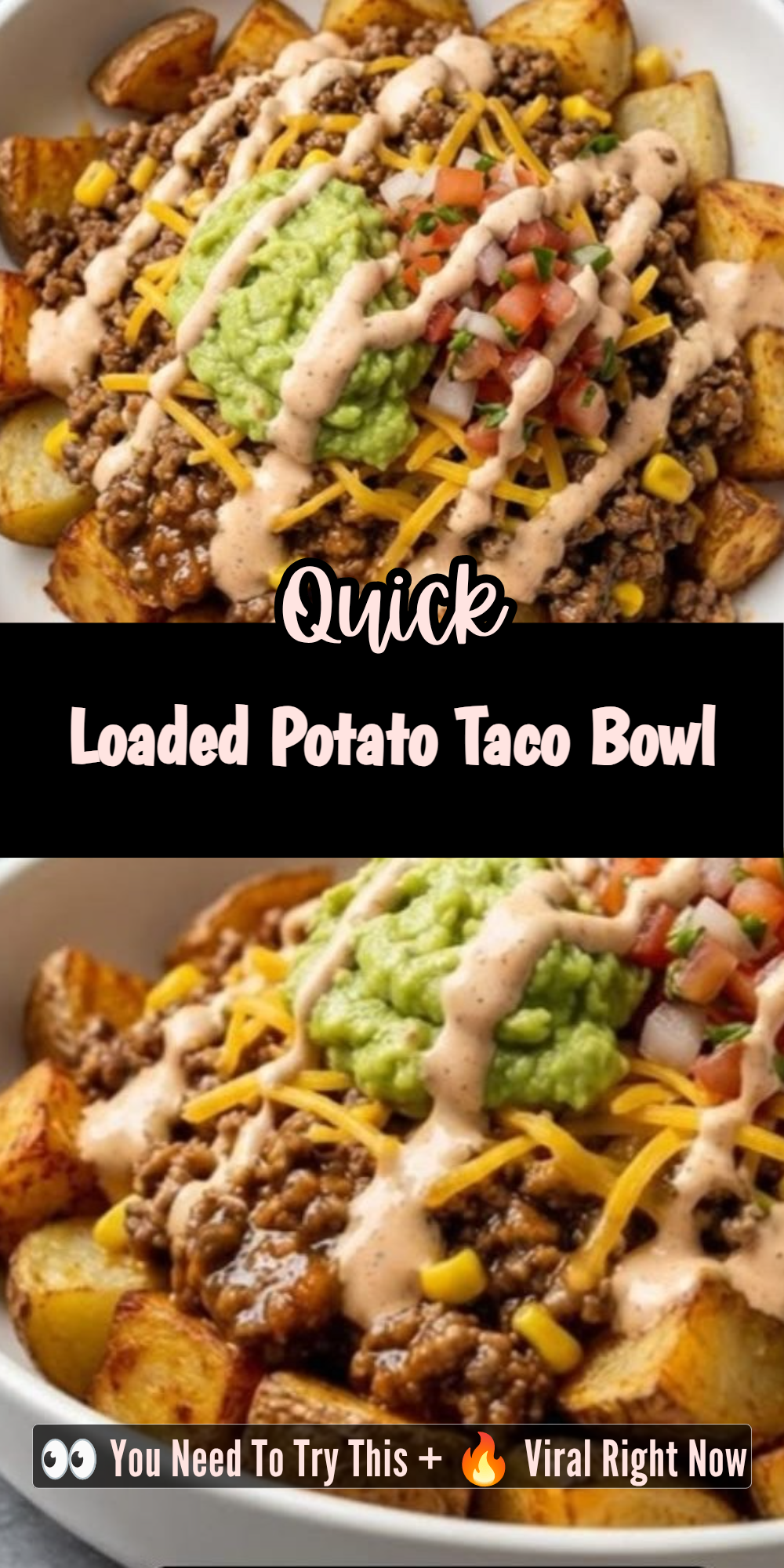 Loaded Potato Taco Bowl