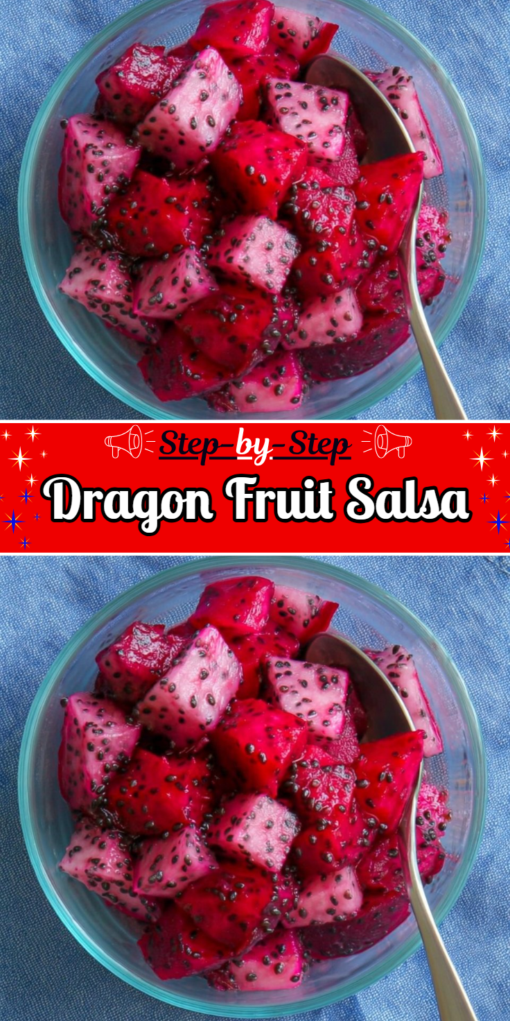 Dragon Fruit Salsa