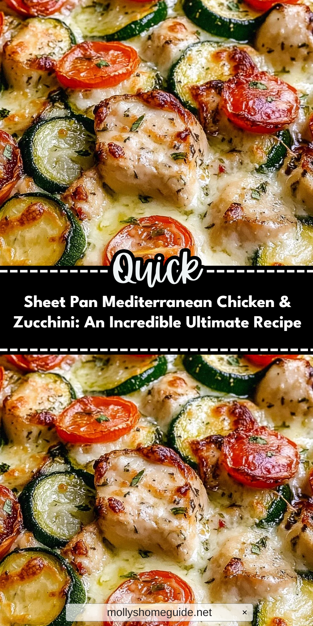 Sheet Pan Mediterranean Chicken & Zucchini: An Incredible Ultimate Recipe