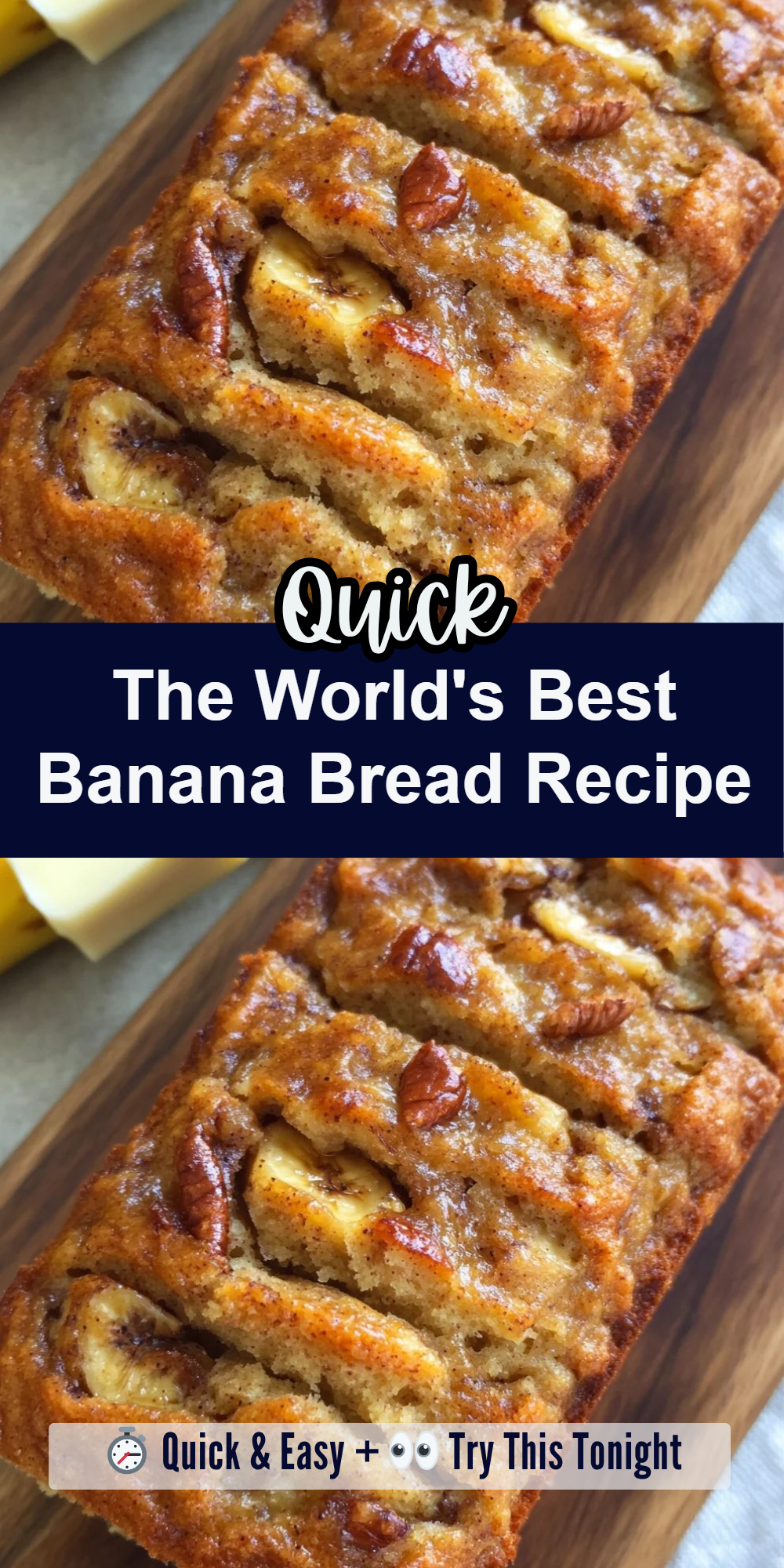 The World's Best Banana Bread Recipe