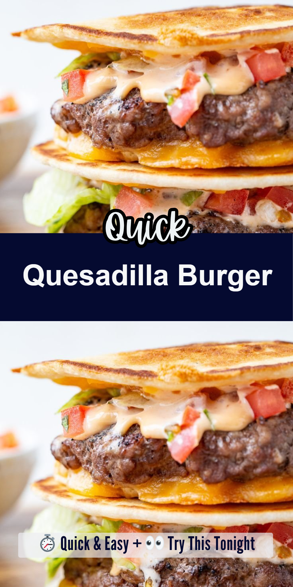 Quesadilla Burger