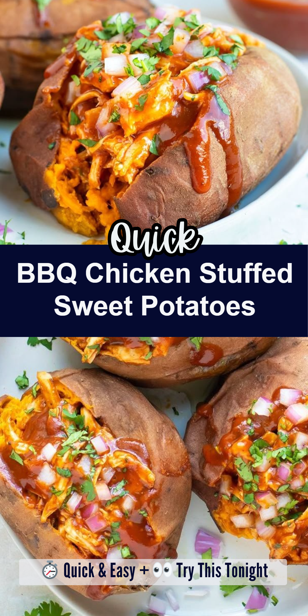 BBQ Chicken Stuffed Sweet Potatoes