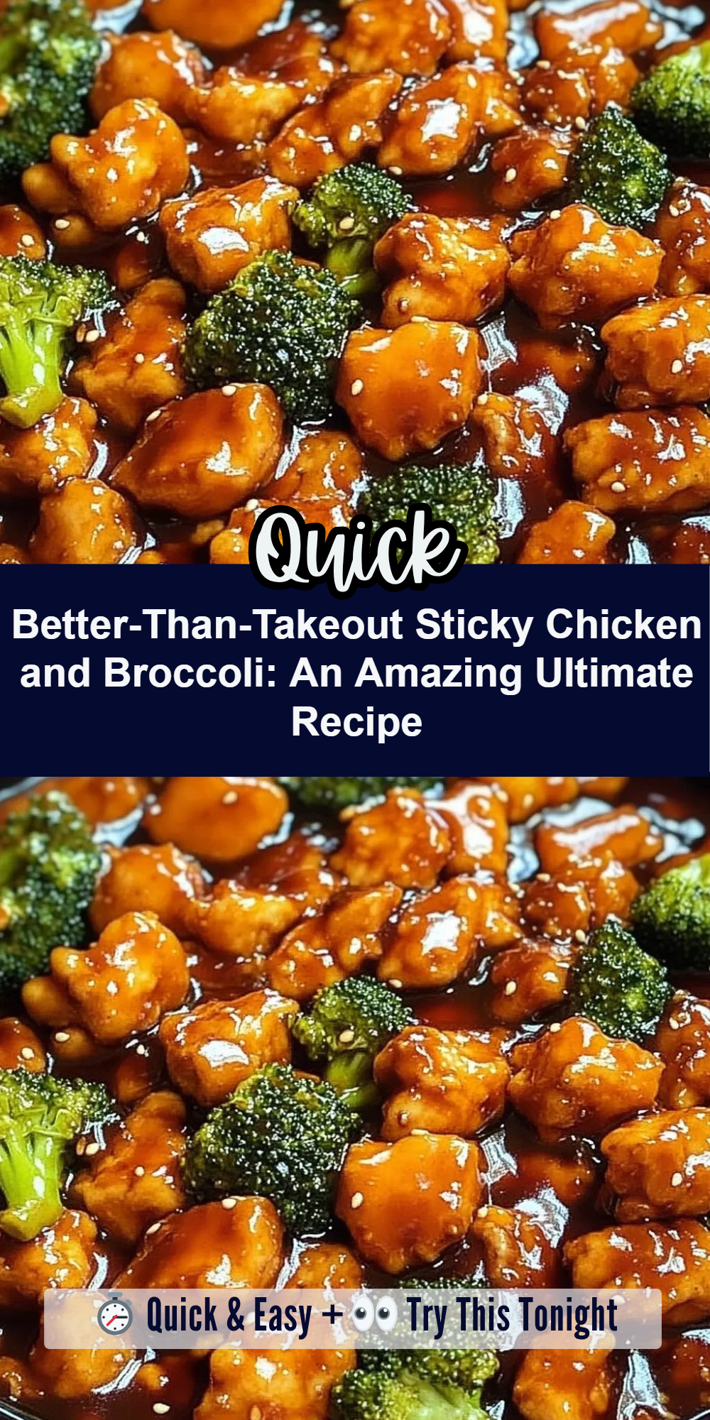 Better-Than-Takeout Sticky Chicken and Broccoli: An Amazing Ultimate Recipe