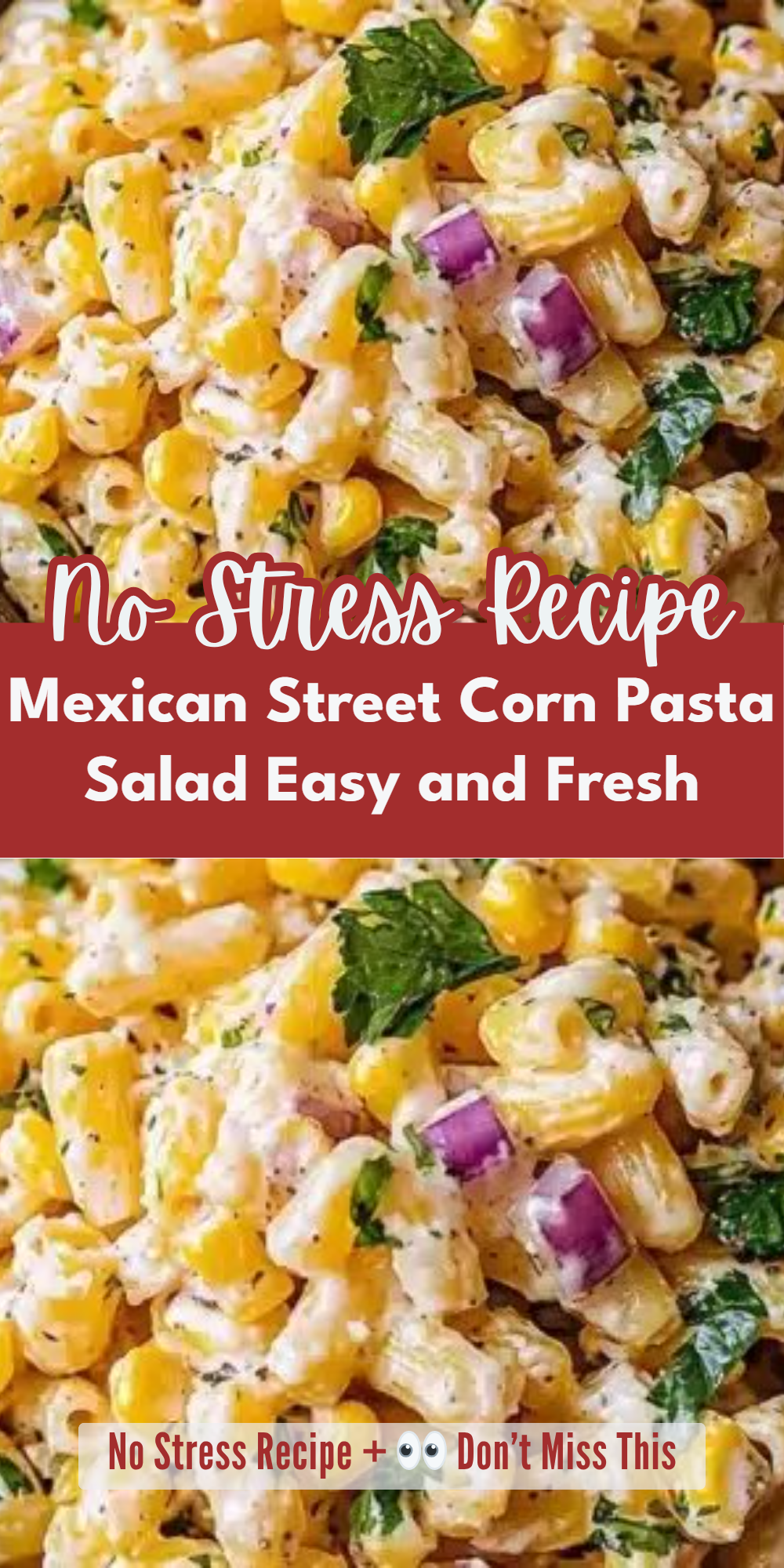 Mexican Street Corn Pasta Salad Easy and Fresh