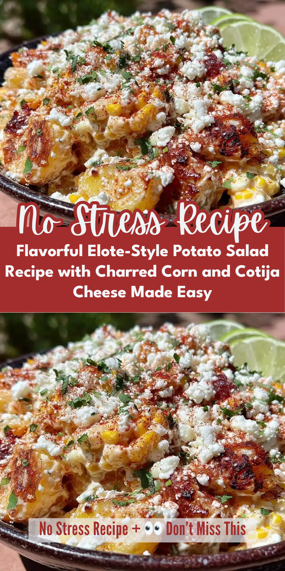 Flavorful Elote-Style Potato Salad Recipe with Charred Corn and Cotija Cheese Made Easy