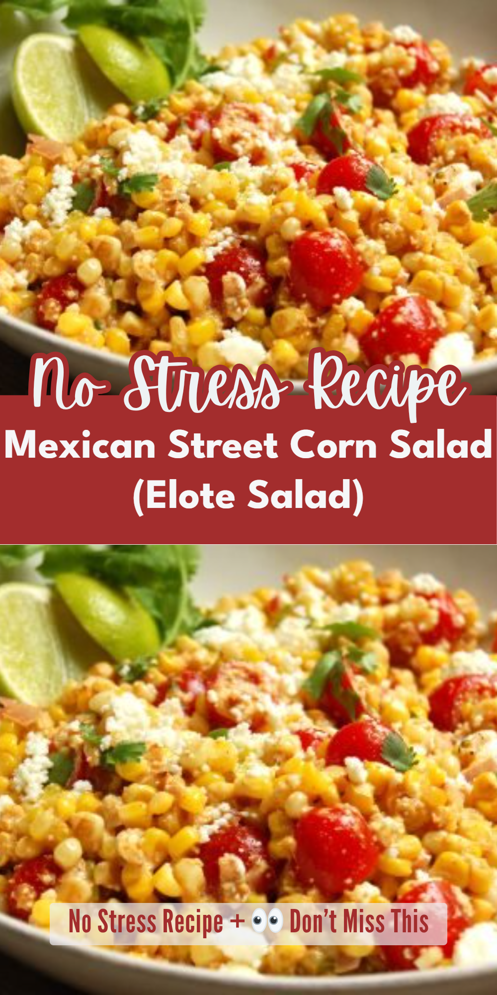 Mexican Street Corn Salad (Elote Salad)