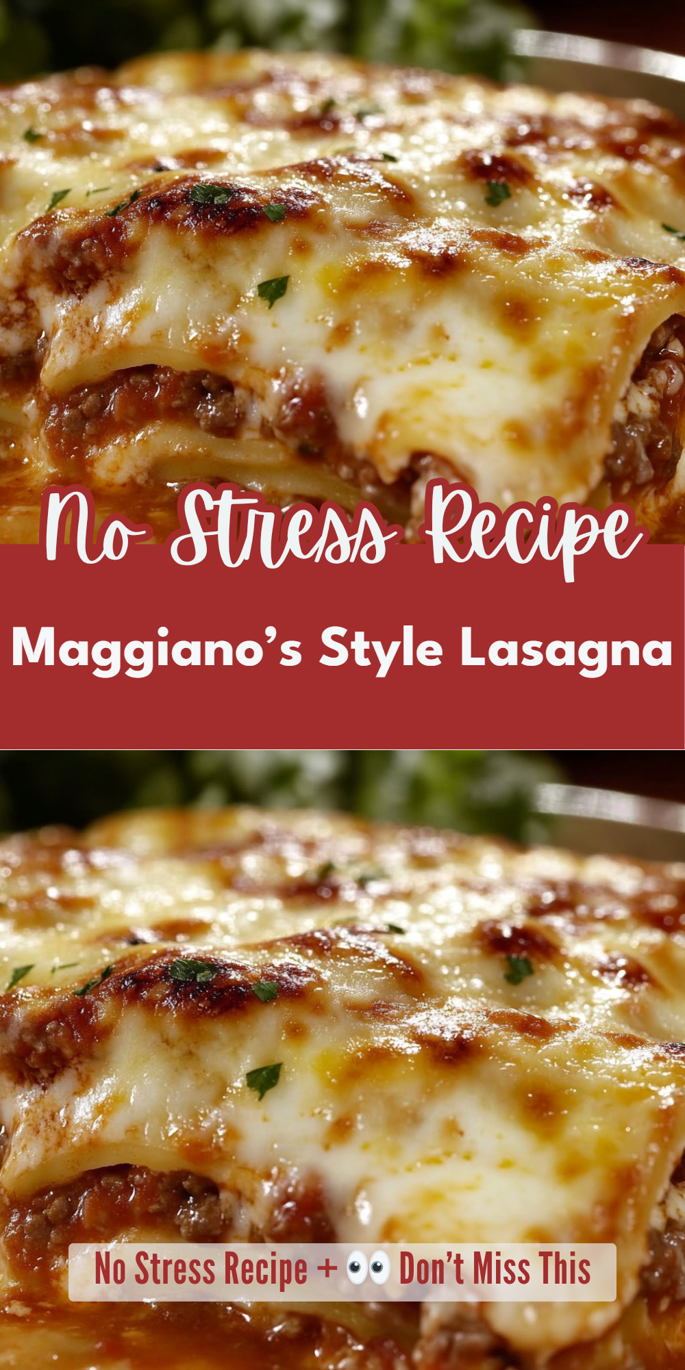 Maggiano’s Style Lasagna