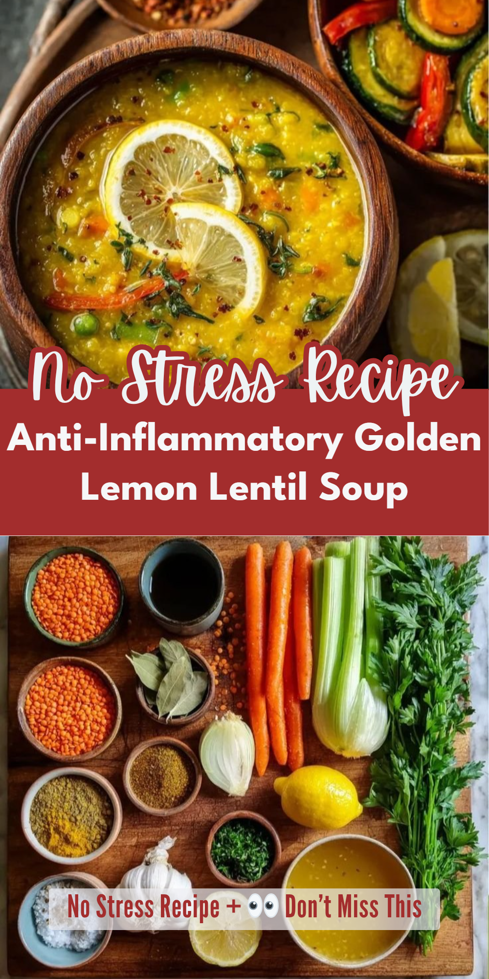 Anti-Inflammatory Golden Lemon Lentil Soup